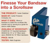 Carter Stabilizer guide attachment for converting bandsaw to scrollsaw-style narrow cuts