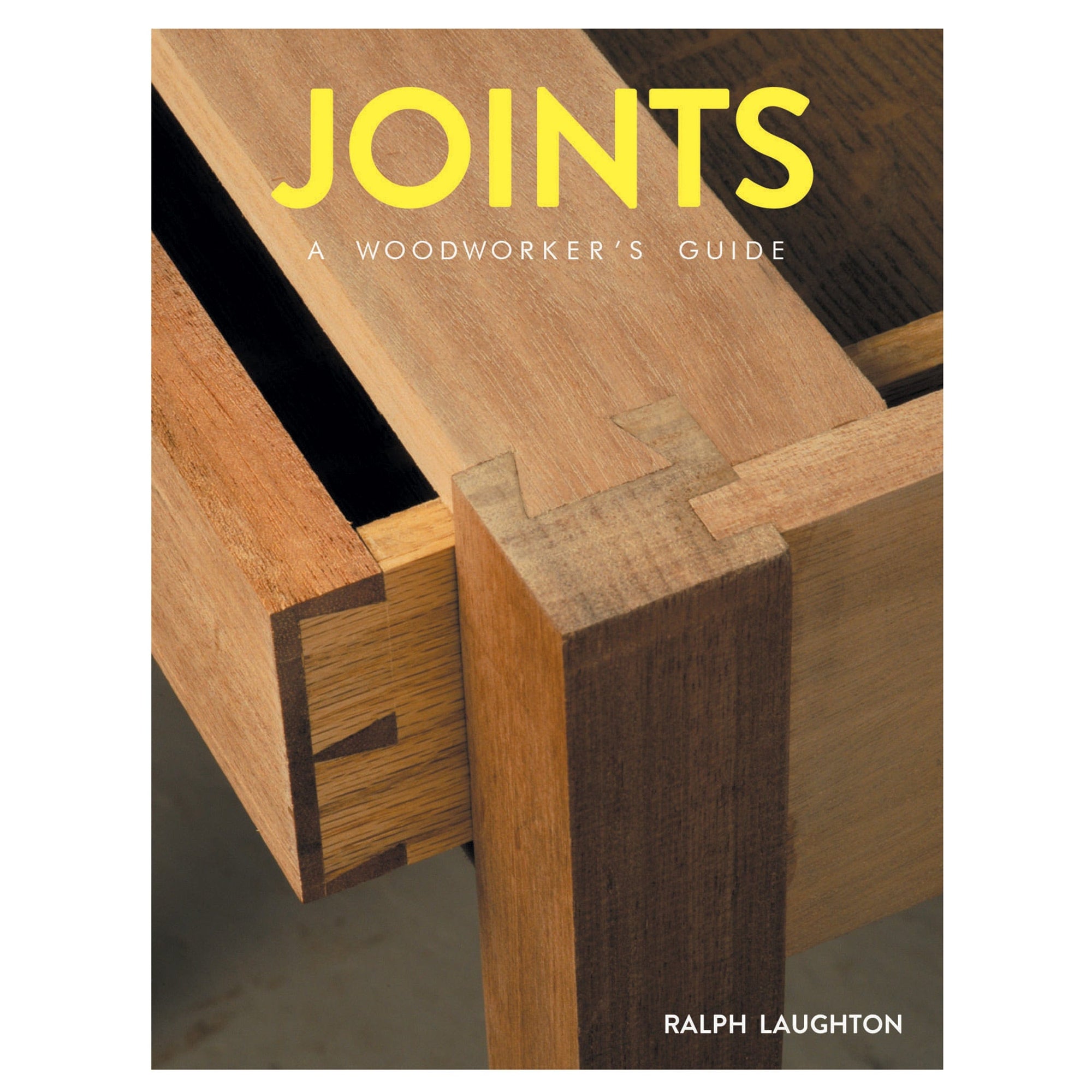 Joints A Woodworkers Guide alt 0