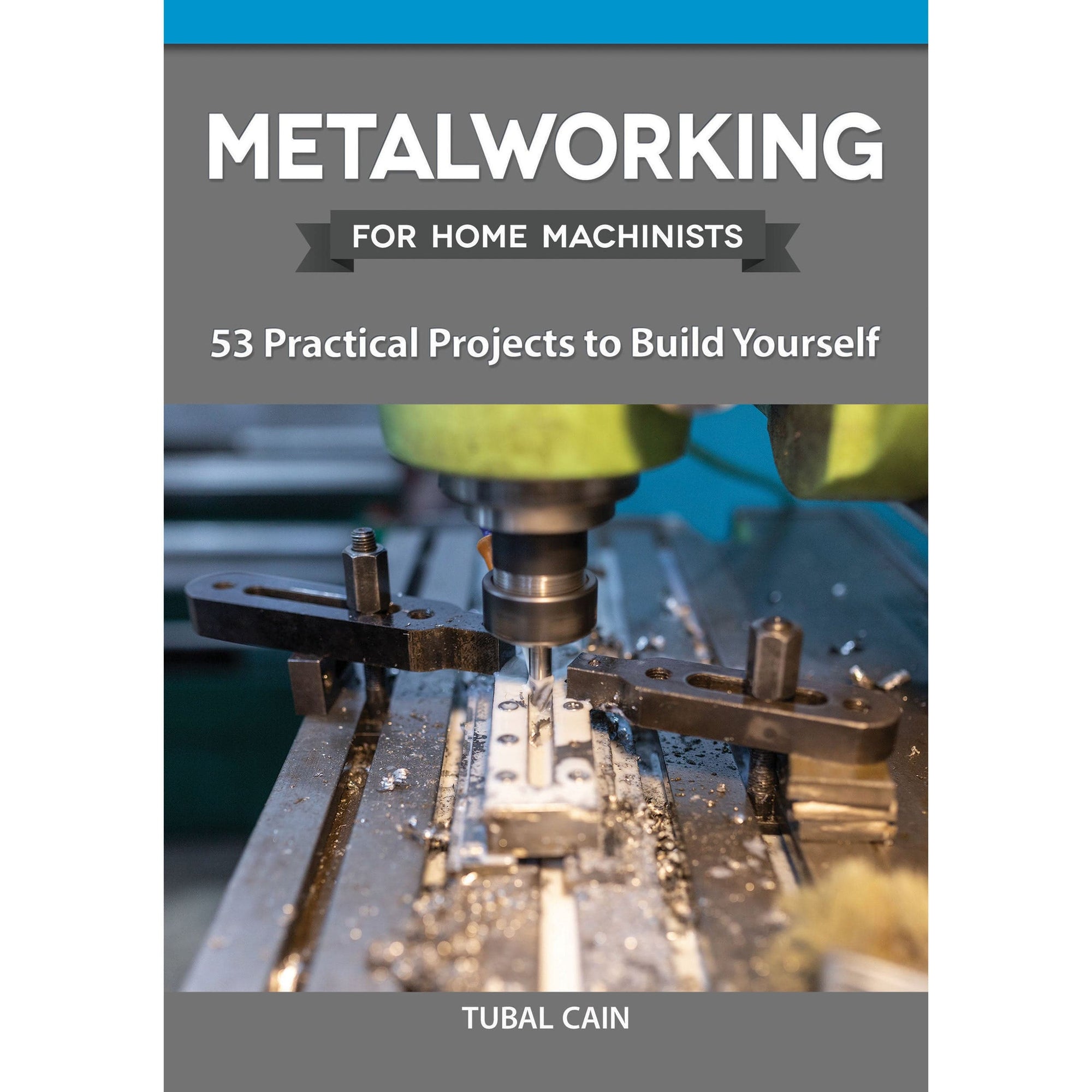 Metalworking for Home Machinists alt 0