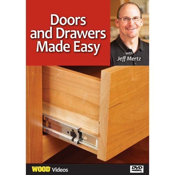 Doors and Drawers Made Easy With Jeff Mertz DVD alt 0