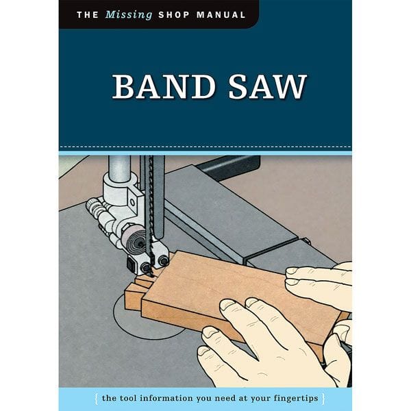 The Missing Shop Manual Band Saw alt 0