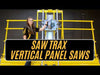 Saw Trax Vertical Panel Saws Walkthrough | Best Panel Saws for Wood, ACM, MDF & More!